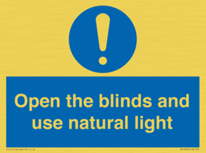 Open the blinds and use natural light